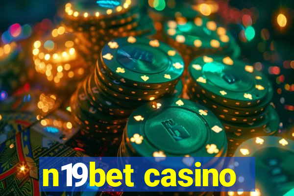 n19bet casino